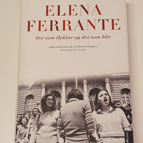 Elena Ferrante, Dei som flyktar og dei som blir