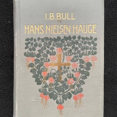 Hans Nielsen Hauge - Jacob B. Bull 1908