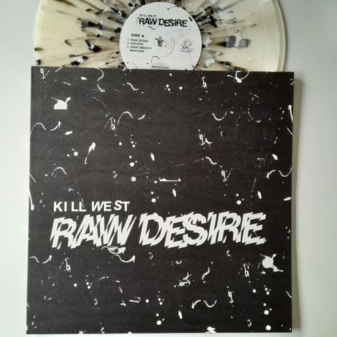 Kill west - Raw desire  12" EP Argentinsk Psychedelic/garage rock