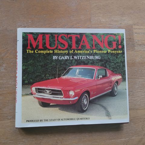 Bok Ford Mustang! : the Complete History of America's Pioneer Ponycar