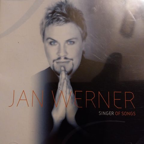 Jan Werner. Singer of songs.