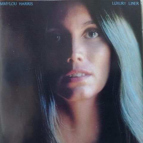 Emmylou Harris. Luxury liner.1977.