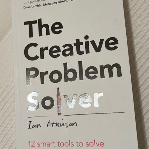 The Creative Problem Solver, Ian Atkinson