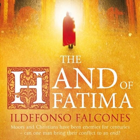 Ildefonso Falcones: The hand of Fatima (engelsk roman)