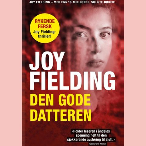 Den gode datteren.  Joy Fielding.