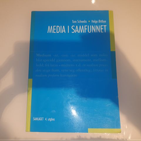 Media i samfunnet. Ture Schwebs