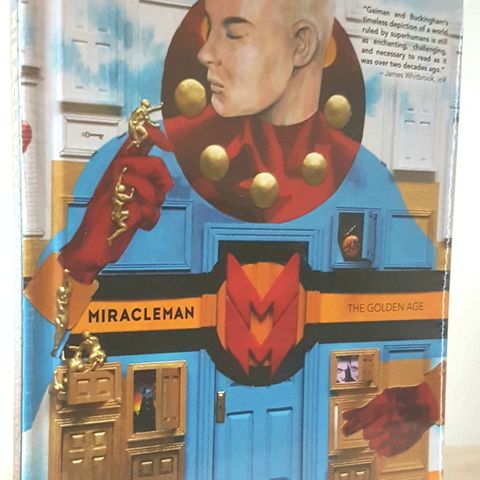 "Miracleman: The Golden Age". Hardcover. Neil Gaiman