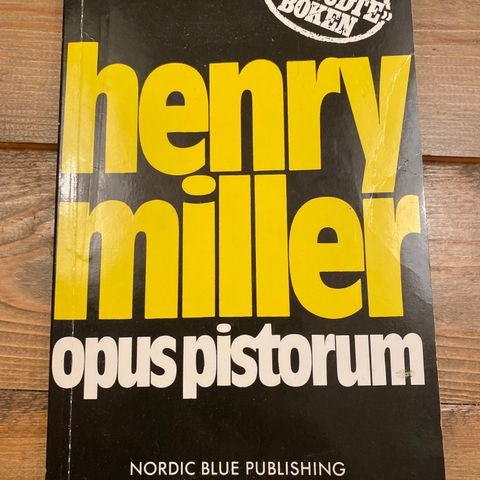 Henry Miller - Opus pistorum