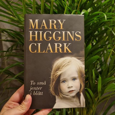 To små jenter i blått. Innbundet! Mary Higgins Clark.