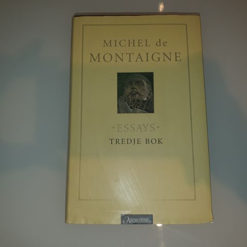 Michel de Montaigne. Essays. Tredje bok