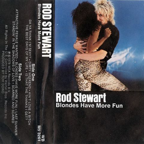 Rod Stewart - Blondes have more fun