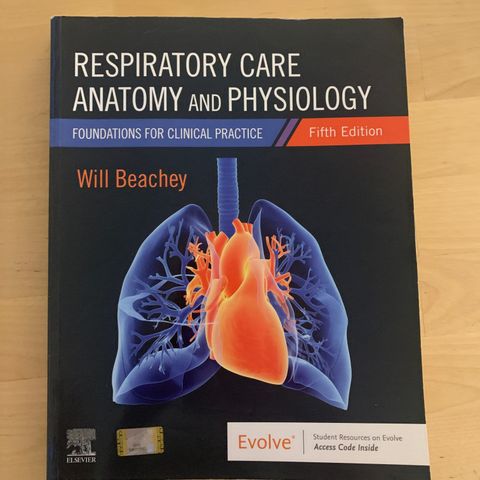 Respiratory Care Anatomy and Physiology - Foundations for Clinical Practice