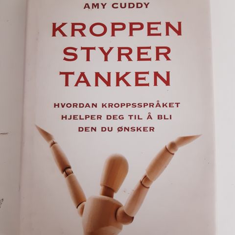 Kroppen styrer tanken:  Av  Amy Cuddy