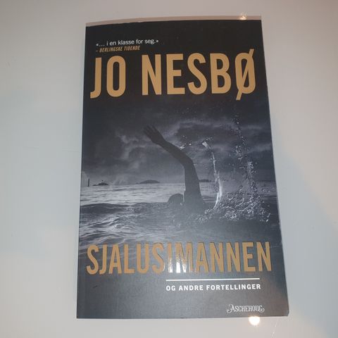 Sjalusimannen og andre fortellinger. Jo Nesbø