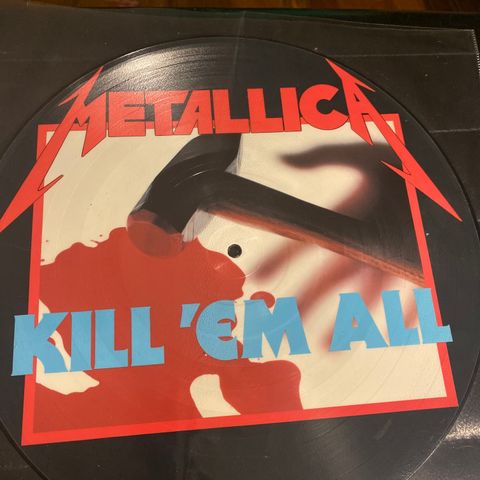 Metallica ** Kill 'Em All ** LP ** Picture Disc ** 1986