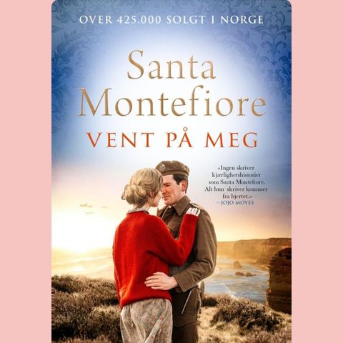 Vent på meg. Santa Montefiore