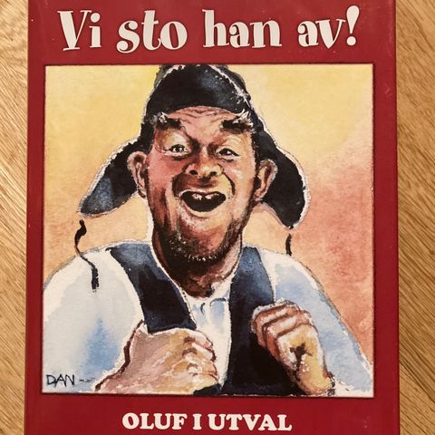 Vi sto han av! Oluf i utval