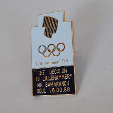 Lillehammer 94 - ''The decision is Lillehammer'' - pins