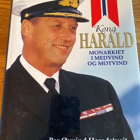 Kong Harald - monarkiet i medvind og motvind av Heradstveit