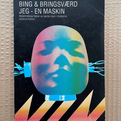 Bing og Bringsværd - Jeg - En maskin