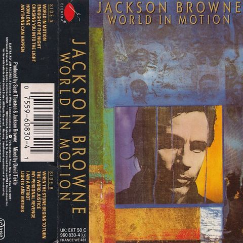 Jackson Browne - World in motion