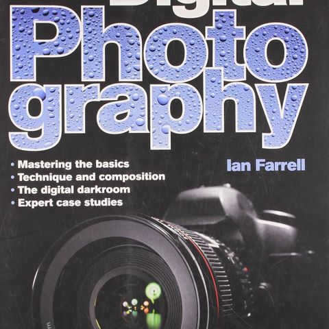 Complete Guide to Digital Photography - av Ian Farrell