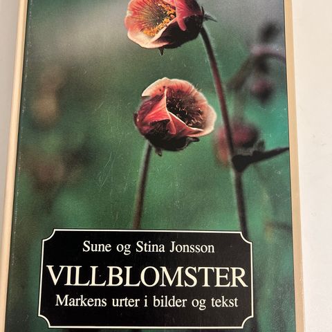Sune og Stina Jonsson VILLBLOMSTER Markens urter i bilder og tekst