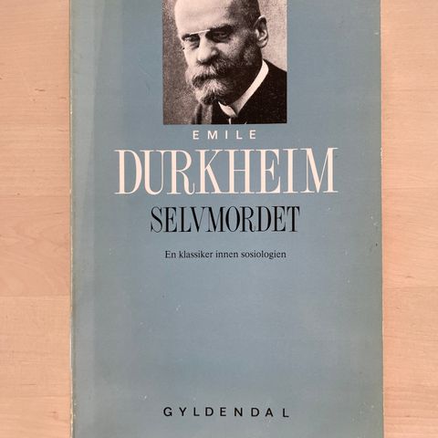 Emile Durkheim «Selvmordet»