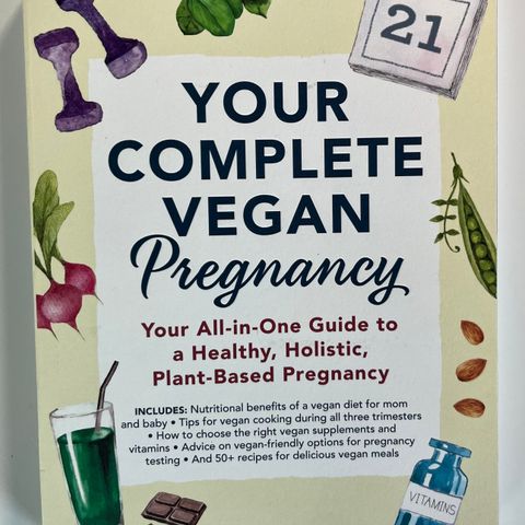 Your Complete Vegan Pregnancy bok