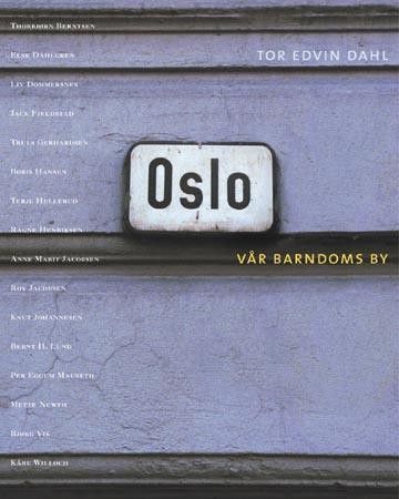 Oslo - vår barndoms by