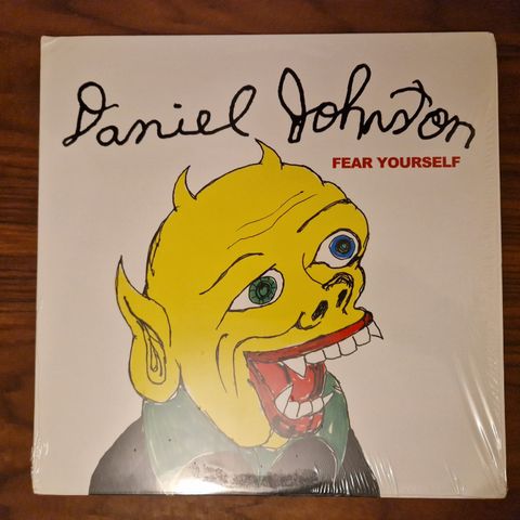 Daniel Johnston - Fear Yourself