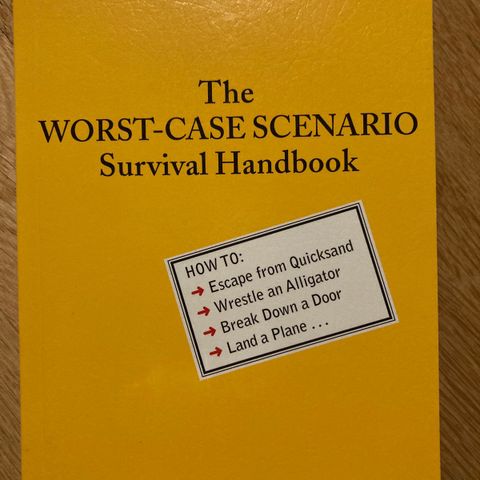 The Worst-Case Scenario Survival Handbook