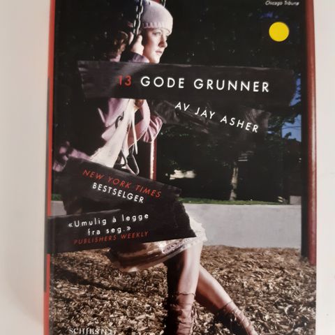 13 gode grunner Av  Jay Asher - DEBUTROMAN