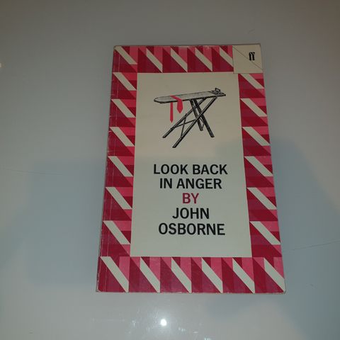 Look back in anger. John Osborne