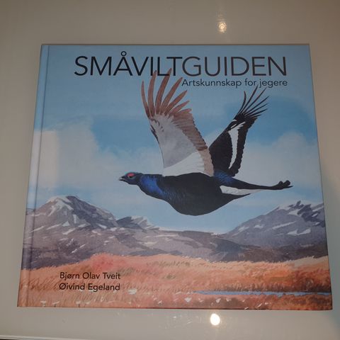 Småviltguiden artskunnskap for jegere. Bjørn Olav Tveit