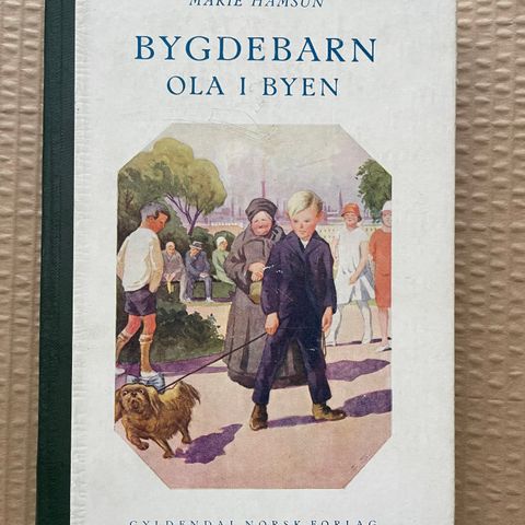 Marie Hamsun - Bygdebarn - Ola i byen  1928