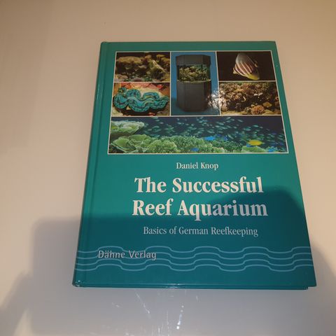 The successful reef aquarium. Daniel Knop