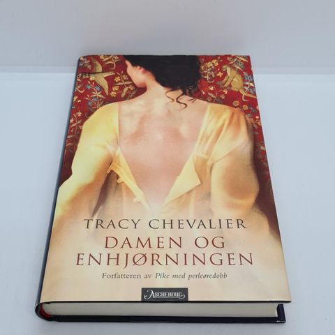 Damen og enhjørningen  - Tracy Chevalier