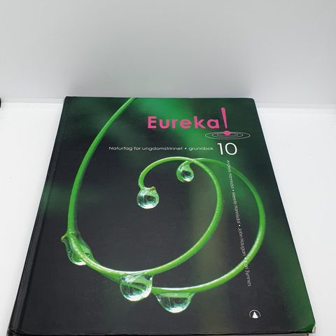 Eureka! Naturfag for ungdomstrinnet grunnbok 10