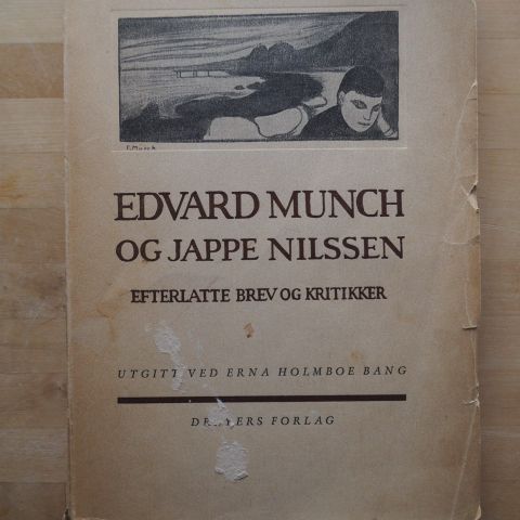 Edvard Munch og Jappe Nilssen. Efterlatte brev og kritikker
