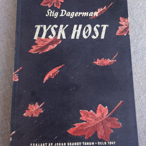 Stig Dagerman - Tysk høst 1947