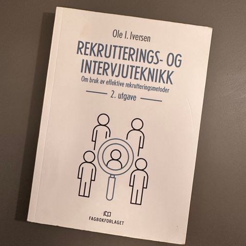 Rekrutterings- og intervjuteknikk / Ole I. Iversen