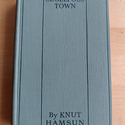 Knut Hamsund , Segelfoss Town. Volume I.  1925