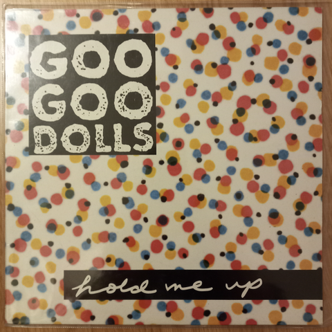 Goo Goo Dolls  – Hold Me Up