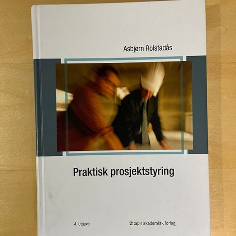 Praktisk prosjektstyring, Asbjørn Rolstadås