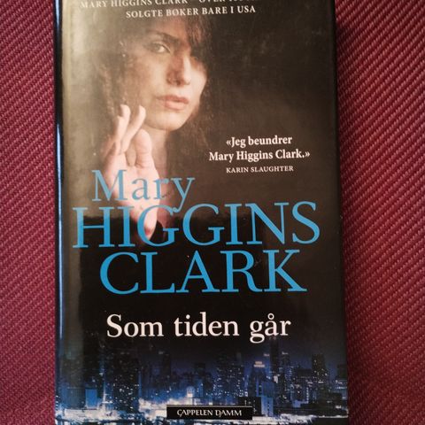 Som tiden går - Mary Higgins Clark - innbundet