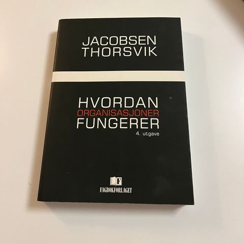 Hvordan organisasjoner fungerer, Jacobsen og Thorsvik