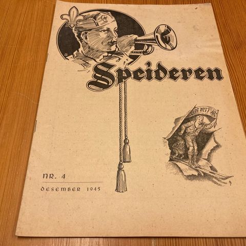 SPEIDEREN - ORGAN FOR NORSK SPEIDERGUTT-FORBUND Nr. 4 - DESEMBER 1945