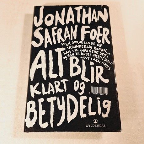 Alt blir klart og betydelig – Jonathan Safran Foer