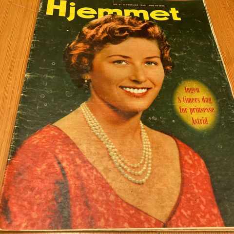 HJEMMET Nr. 6 - 1960 - INGEN 8 TIMERS DAG FOR PRINSESSE ASTRID